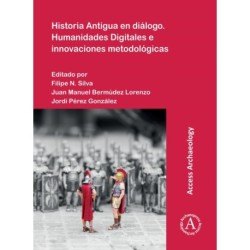 Historia Antigua en dialogo. Humanidades Digitales e innovaciones metodologicas