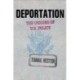 Deportation: The Origins of U.S. Policy