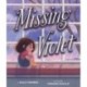 Missing Violet