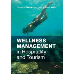 Wellness Management in Hospitality and Tourism