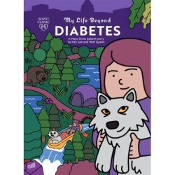 My Life Beyond Diabetes: A Mayo Clinic Patient Story