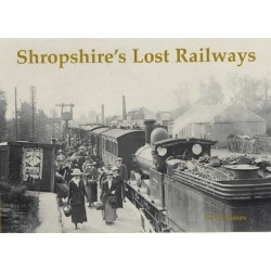 Shropshire's Lost Railways
