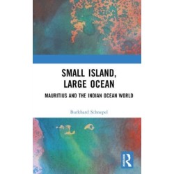 Small Island, Large Ocean: Mauritius and the Indian Ocean World