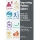 Improving Patient Safety: Tools and Strategies for Quality Improvement