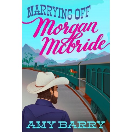 Marrying Off Morgan McBride