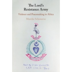 The Lord's Resistance Army: Violence and Peacemaking in Africa
