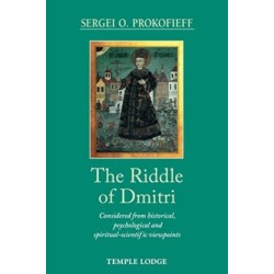 The Riddle of Dmitri: Considered from historical, psychological and spiritual-scientific viewpoints