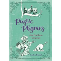 Rustic Rhymes from Somerset