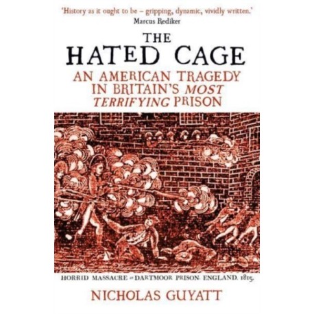 The Hated Cage: An American Tragedy in Britain’s Most Terrifying Prison