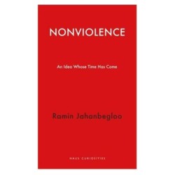 Nonviolence: An Idea Whose Time Has Come