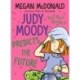 Judy Moody Predicts the Future