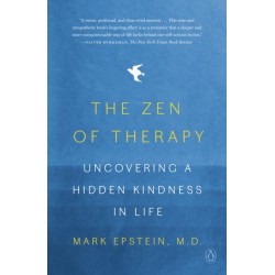 The Zen of Therapy: Uncovering a Hidden Kindness in Life