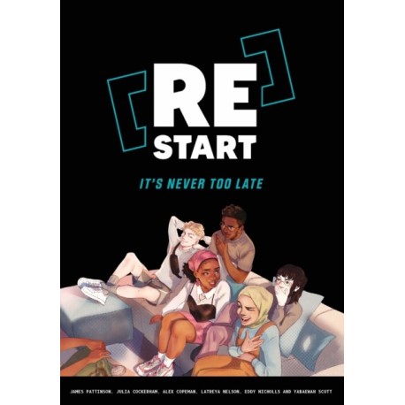 [Re]Start: It’s Never Too Late