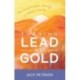 Turning Lead into Gold: The Transformative Alchemy of Waldorf Teaching