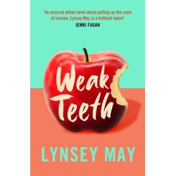 Weak Teeth: Waterstones Scottish Book of the Month