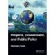 Projects, Government, and Public Policy