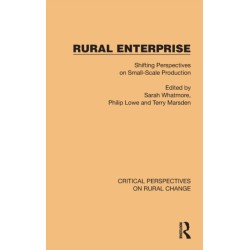 Rural Enterprise: Shifting Perspectives on Small Scale Production