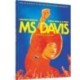 Ms Davis: A Graphic Biography
