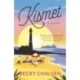 Kismet: A Novel