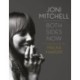 Joni Mitchell: Both Sides Now: Conversations with Malka Marom