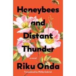 Honeybees and Distant Thunder: A Novel