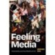 Feeling Media: Potentiality and the Afterlife of Art