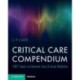 Critical Care Compendium: 1001 Topics in Intensive Care & Acute Medicine