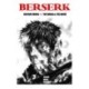 Berserk: Kentaro Miura: The Manga and the Anime