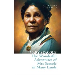 The Wonderful Adventures of Mrs Seacole in Many Lands