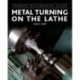 Metal Turning on the Lathe