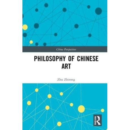 Philosophy of Chinese Art