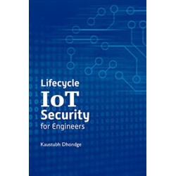 Lifecycle Iot Security for Engineers