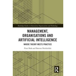 Management, Organisations and Artificial Intelligence: Where Theory Meets Practice