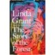 The Story of the Forest: Shortlisted for the Orwell Prize for Political Fiction 2023