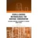 People-Centred Methodologies for Heritage Conservation: Exploring Emotional Attachments to Historic Urban Places