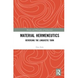 Material Hermeneutics: Reversing the Linguistic Turn