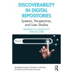 Discoverability in Digital Repositories: Systems, Perspectives, and User Studies