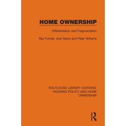 Home Ownership: Differentiation and Fragmentation