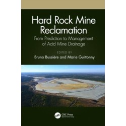 Hard Rock Mine Reclamation: From Prediction to Management of Acid Mine Drainage