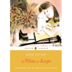 Mine for Keeps: Puffin Classics Edition