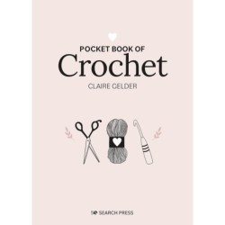 Pocket Book of Crochet: Mindful Crafting for Beginners