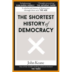The Shortest History of Democracy