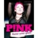 Pink: Raise Your Glass