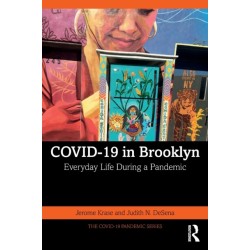 COVID-19 in Brooklyn: Everyday Life During a Pandemic
