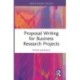 Proposal Writing for Business Research Projects