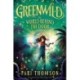 Greenwild: The World Behind The Door: The Epic Spellbinding Adventure Perfect for the Festive Season