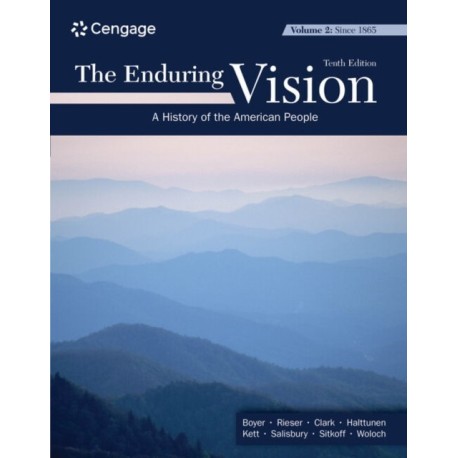 The Enduring Vision, Volume II: Since 1865