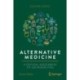 Alternative Medicine: A Critical Assessment of 202 Modalities
