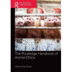 The Routledge Handbook of Animal Ethics