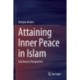 Attaining Inner Peace in Islam: Said Nursi’s Perspective